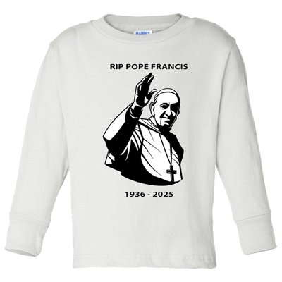 Rest In Peace Pope Francis 1936-2025 Toddler Long Sleeve Shirt