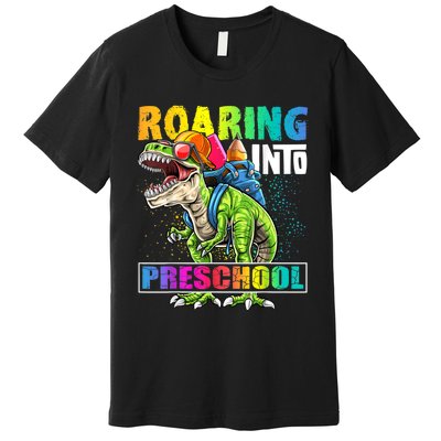 Roaring Into Preschool Dinosaur Backpack Back To School Boy Premium T-Shirt