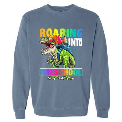 Roaring Into Preschool Dinosaur Backpack Back To School Boy Garment-Dyed Sweatshirt