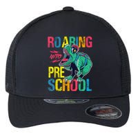 Roaring Into Preschool Dinosaur First School Day School Dino Flexfit Unipanel Trucker Cap