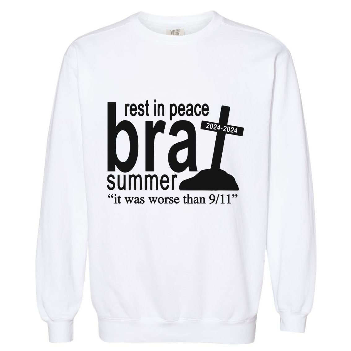 Rest In Peace Brat Summer Garment-Dyed Sweatshirt