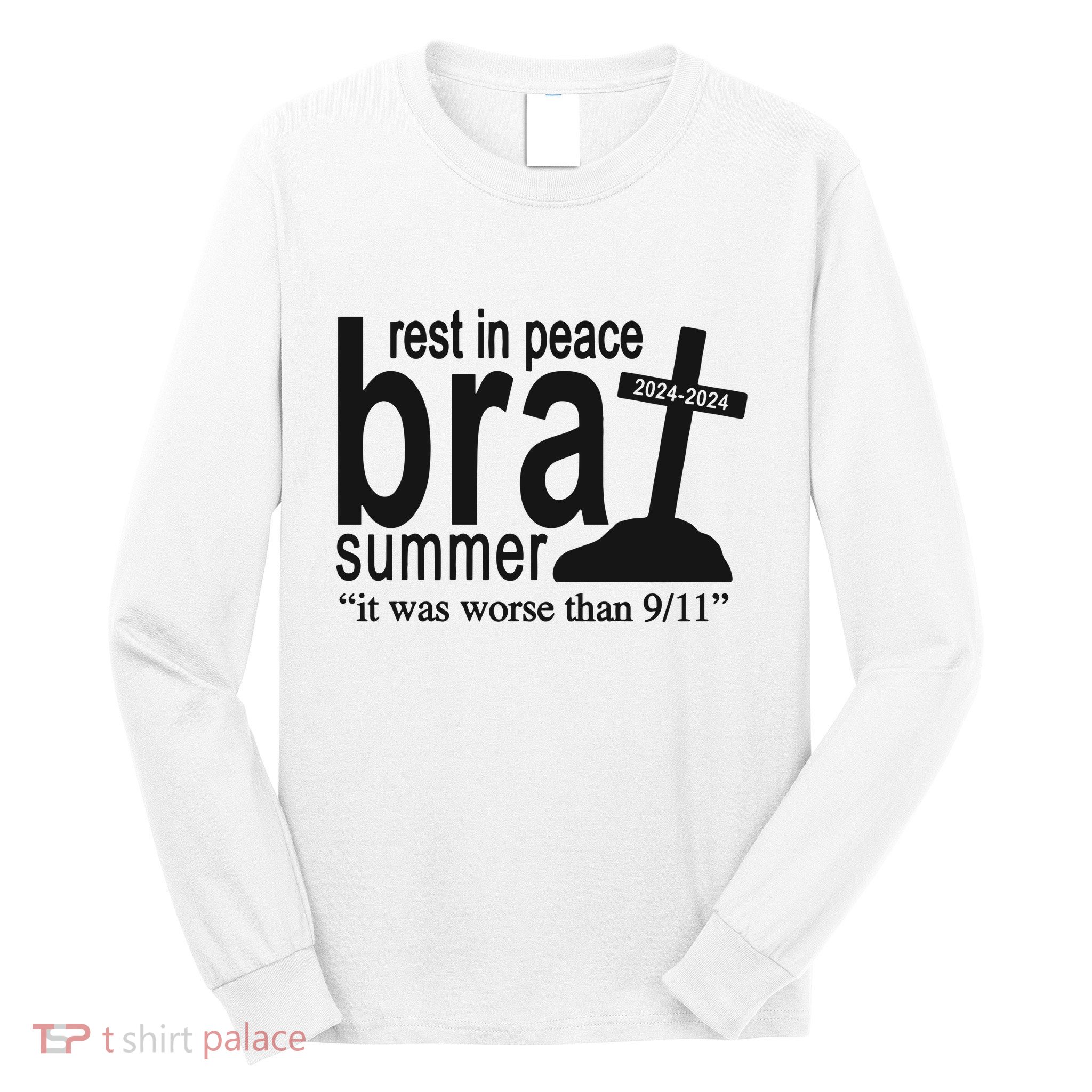 Rest In Peace Brat Summer Long Sleeve Shirt