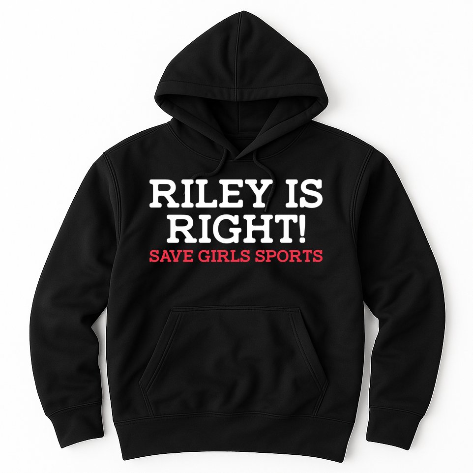 Riley Is Right | I Stand With Riley Gaines Hoodie