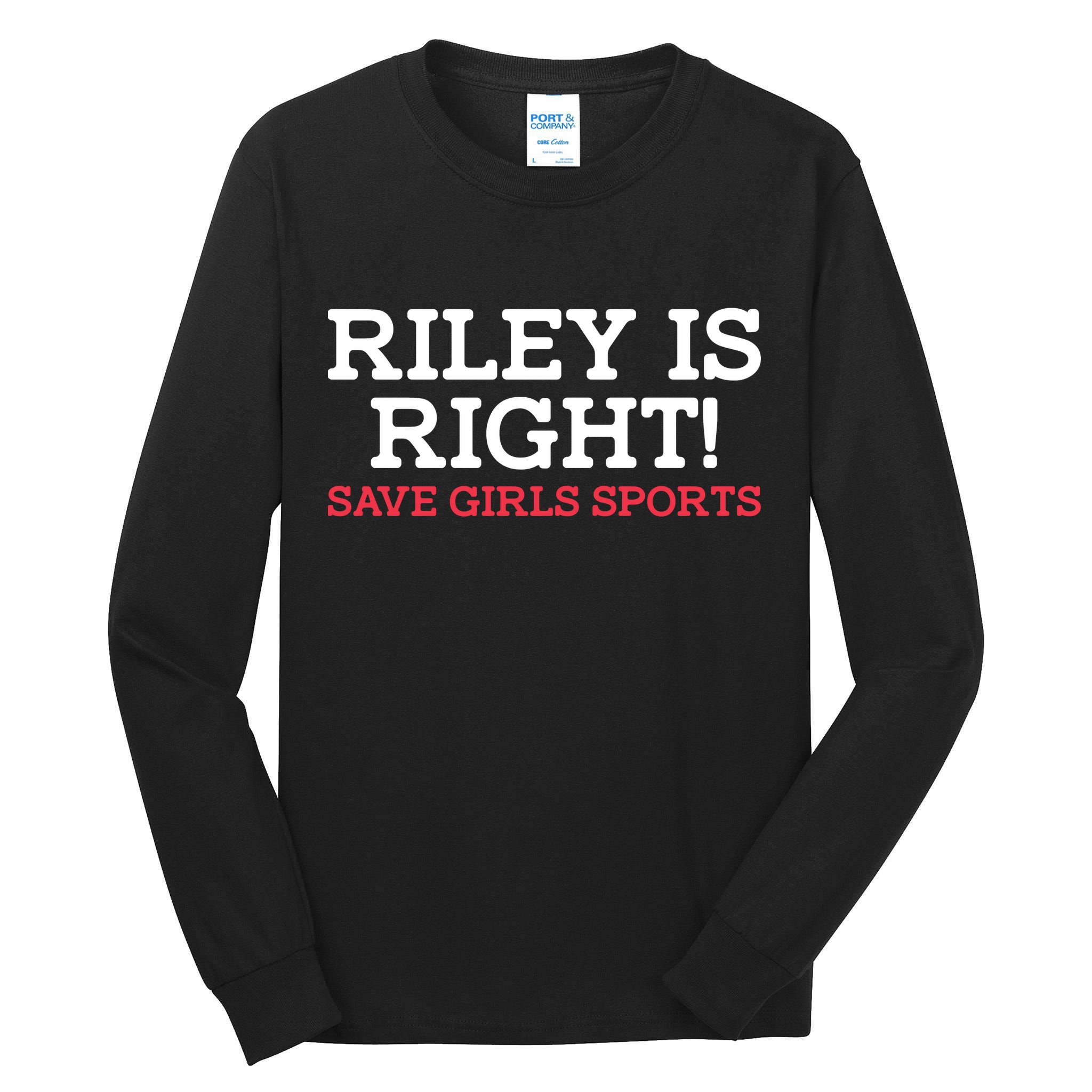 Riley Is Right | I Stand With Riley Gaines Tall Long Sleeve T-Shirt