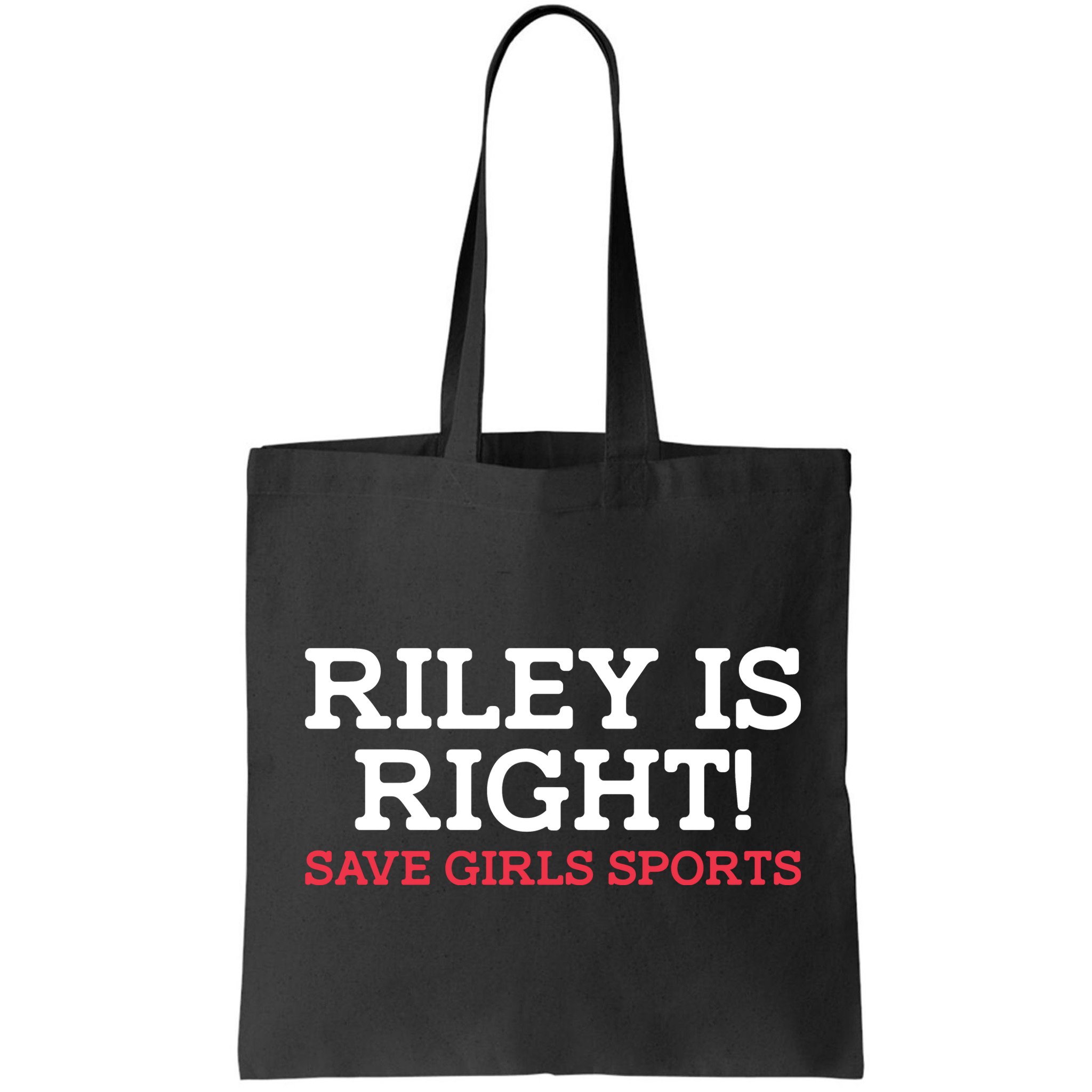 Riley Is Right | I Stand With Riley Gaines Bag