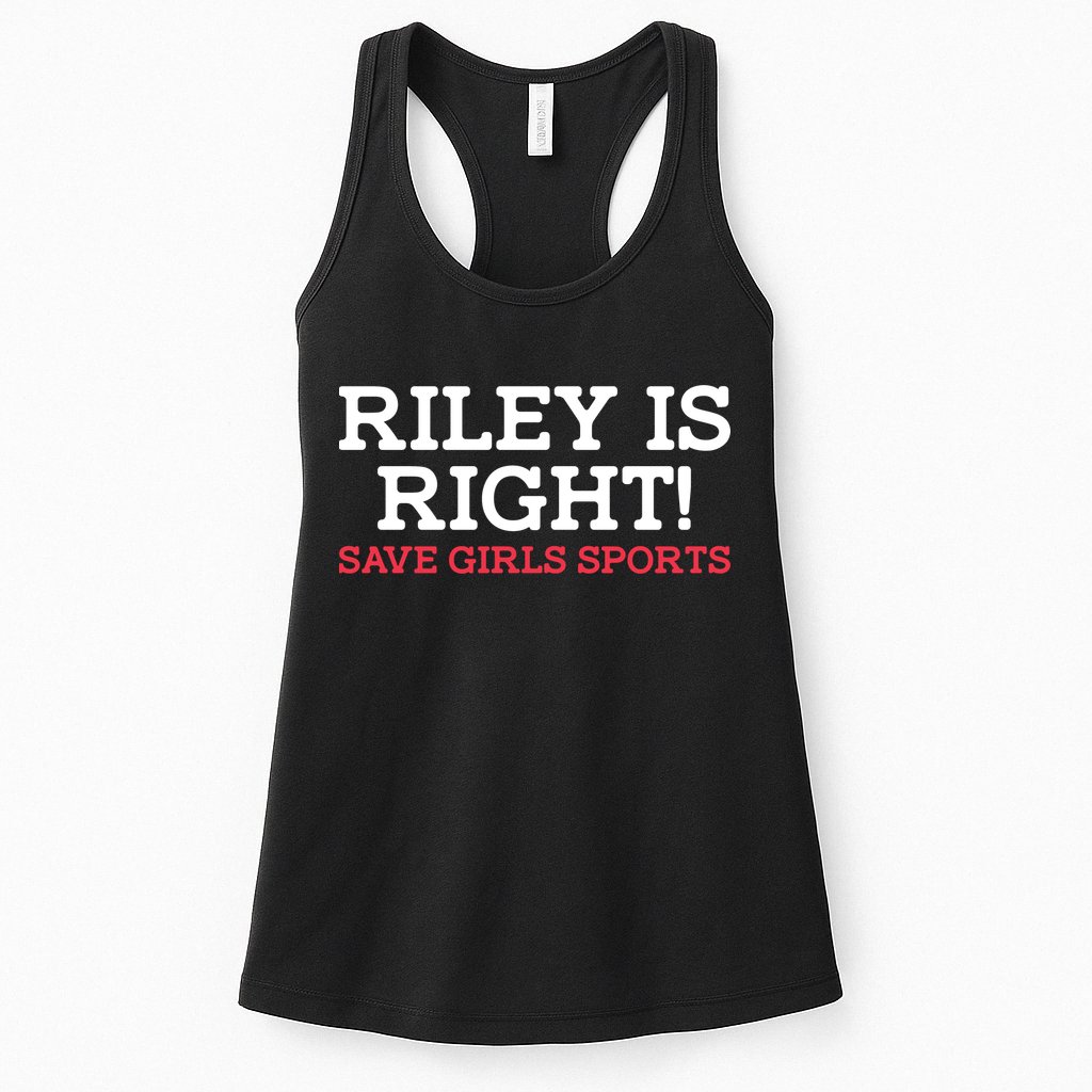 Riley Is Right | I Stand With Riley Gaines Womens Tank Top