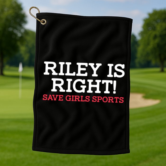 Riley Is Right | I Stand With Riley Gaines Golf Towel