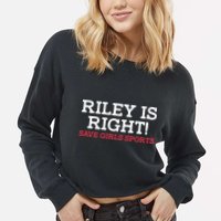 Riley Is Right | I Stand With Riley Gaines Cropped Pullover Crew