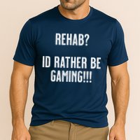 Rehab I'd Rather Be Gaming Cooling Performance Crew T-Shirt