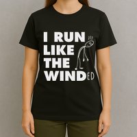 Running I Run Like The Winded T-Shirt