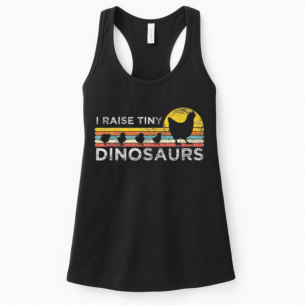 Retro I Raise Tiny Dinosaurs Chicken - Vintage Farmer Womens Tank Top