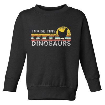 Retro I Raise Tiny Dinosaurs Chicken - Vintage Farmer Toddler Sweatshirt