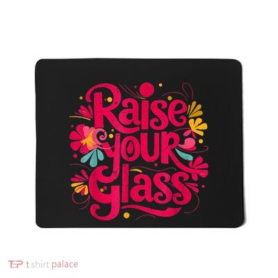 Retro I Raise Your Glass Colors Mousepad