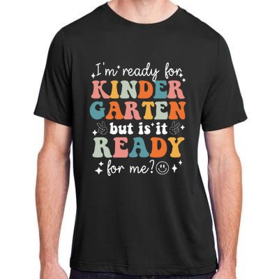 Retro I'm Ready For Kindergarten First Day of School Teacher Adult ChromaSoft Performance T-Shirt