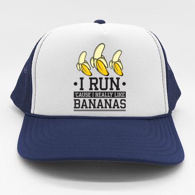 Runner I Run Because I Like Bananas Marathoner Funny Running Gift Trucker Hat