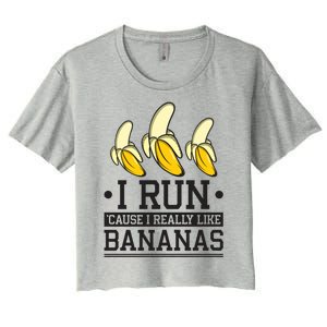 Runner I Run Because I Like Bananas Marathoner Funny Running Gift Women's Crop Top Tee