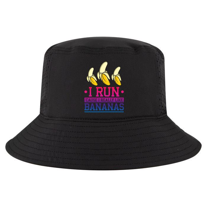 Runner I Run Because I Like Bananas Marathoner Funny Running Funny Gift Cool Comfort Performance Bucket Hat