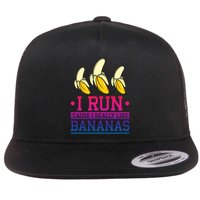 Runner I Run Because I Like Bananas Marathoner Funny Running Funny Gift Flatbill Hat