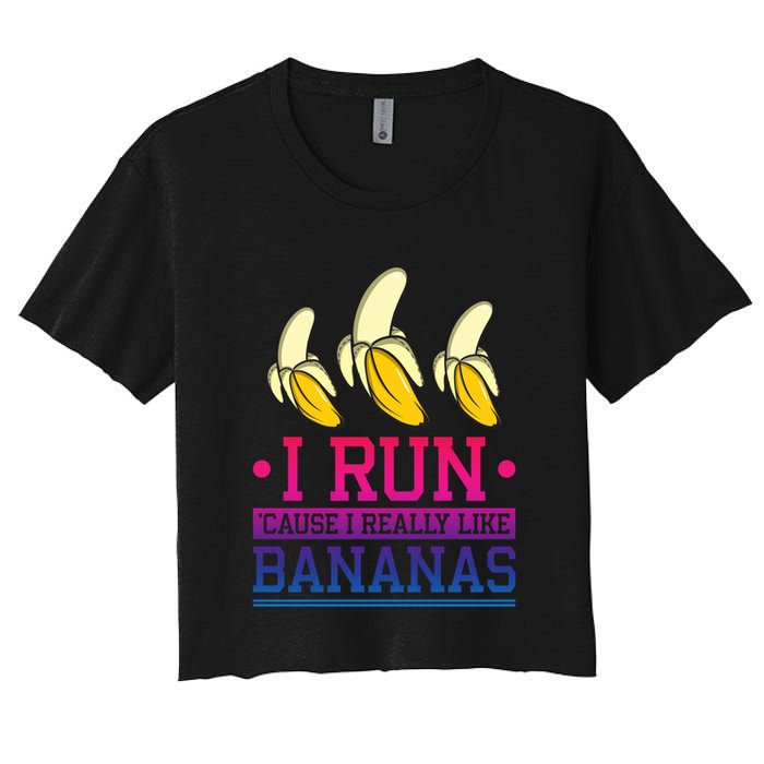 Runner I Run Because I Like Bananas Marathoner Funny Running Funny Gift Crop Top
