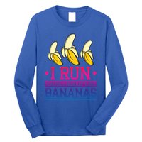 Runner I Run Because I Like Bananas Marathoner Funny Running Funny Gift Long Sleeve Shirt