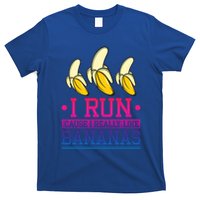 Runner I Run Because I Like Bananas Marathoner Funny Running Funny Gift T-Shirt