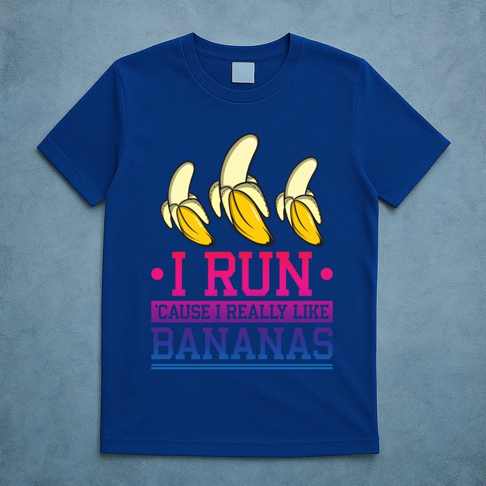 Runner I Run Because I Like Bananas Marathoner Funny Running Funny Gift T-Shirt