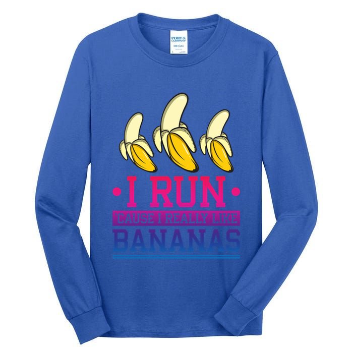 Runner I Run Because I Like Bananas Marathoner Funny Running Funny Gift Tall Long Sleeve T-Shirt