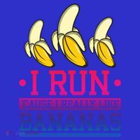 Runner I Run Because I Like Bananas Marathoner Funny Running Funny Gift Bag
