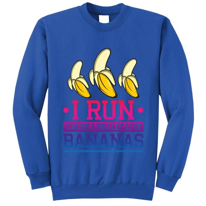 Runner I Run Because I Like Bananas Marathoner Funny Running Funny Gift Tall Sweatshirt