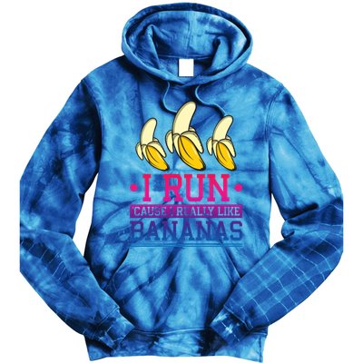 Runner I Run Because I Like Bananas Marathoner Funny Running Funny Gift Tie Dye Hoodie