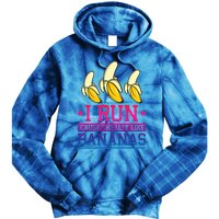 Runner I Run Because I Like Bananas Marathoner Funny Running Funny Gift Tie Dye Hoodie