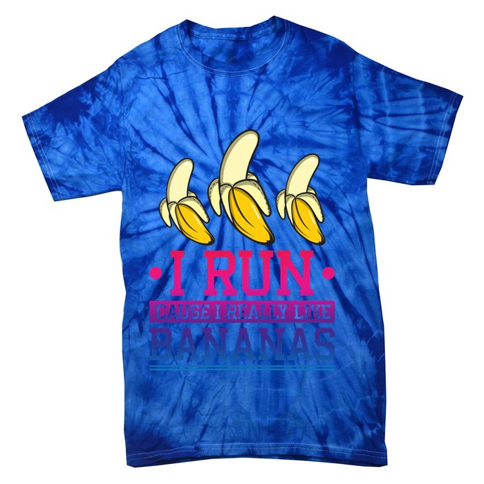 Runner I Run Because I Like Bananas Marathoner Funny Running Funny Gift Tie-Dye T-Shirt