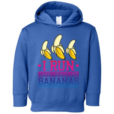 Runner I Run Because I Like Bananas Marathoner Funny Running Funny Gift Toddler Hoodie