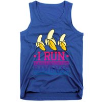 Runner I Run Because I Like Bananas Marathoner Funny Running Funny Gift Tank Top