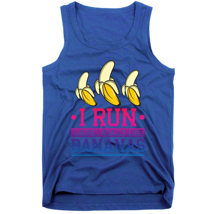 Runner I Run Because I Like Bananas Marathoner Funny Running Funny Gift Tank Top