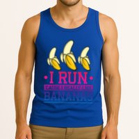 Runner I Run Because I Like Bananas Marathoner Funny Running Funny Gift Tank Top