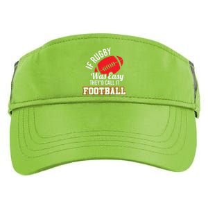 Rugby If Rugby Was Easy TheyD Call It Football Adult Drive Performance Visor