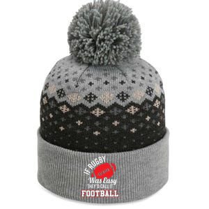 Rugby If Rugby Was Easy TheyD Call It Football The Baniff Cuffed Pom Beanie