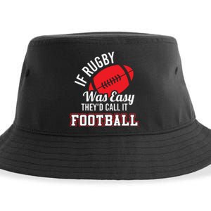 Rugby If Rugby Was Easy TheyD Call It Football Sustainable Bucket Hat