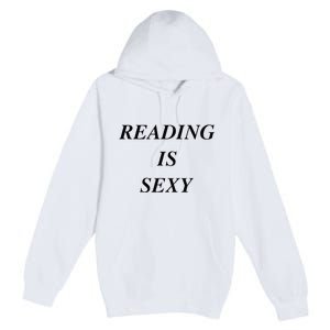 Reading Is Sexy Premium Pullover Hoodie