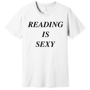 Reading Is Sexy Premium T-Shirt