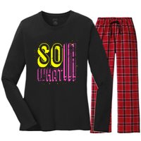 Retro I So What Funny Women's Long Sleeve Flannel Pajama Set 