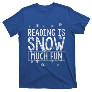 Reading Is Snow Much Fun Science Of Reading Gift Great Gift T-Shirt