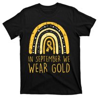 Rainbow In September We Wear Gold Childhood Cancer Awareness T-Shirt