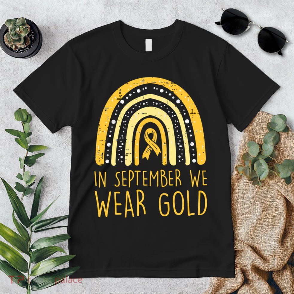 Rainbow In September We Wear Gold Childhood Cancer Awareness Premium T-Shirt