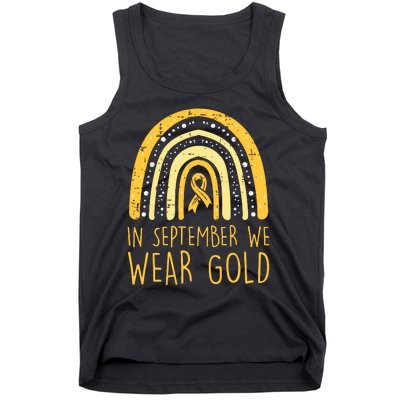 Rainbow In September We Wear Gold Childhood Cancer Awareness Tank Top