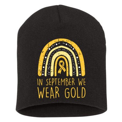 Rainbow In September We Wear Gold Childhood Cancer Awareness Short Acrylic Beanie