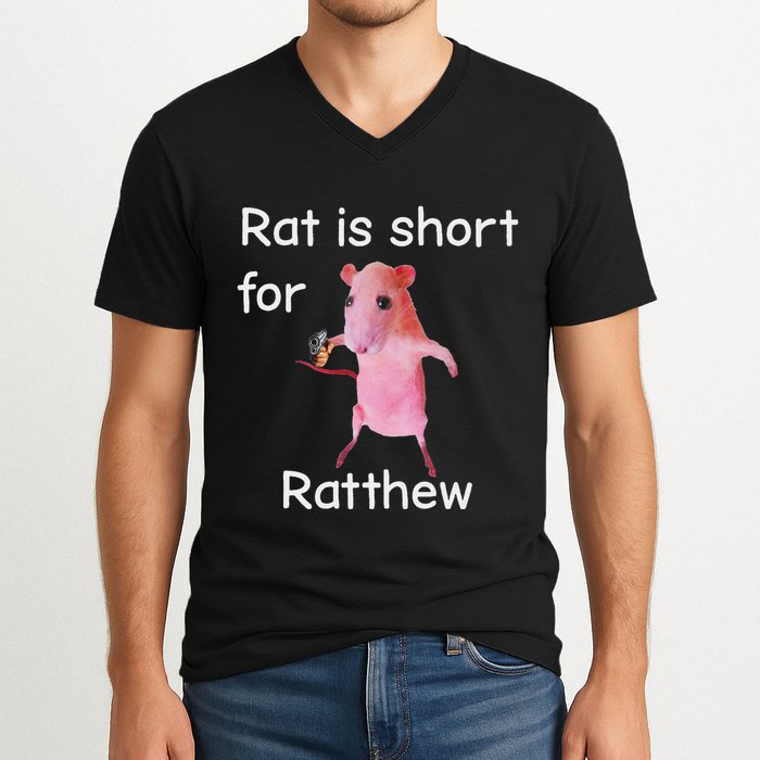 Rat Is Short For Ratthew Meme V-Neck T-Shirt