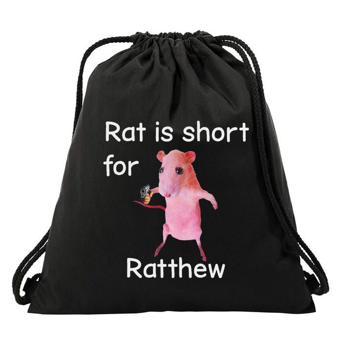 Rat Is Short For Ratthew Meme Drawstring Bag