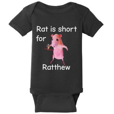 Rat Is Short For Ratthew Meme Baby Bodysuit